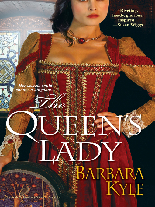 Title details for The Queen's Lady by Barbara Kyle - Available